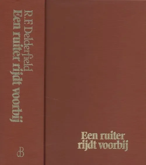 Korting Ruiter rijdt voorbij Het dal der Craddocks Delderfield R.F. Dederfield Vertaling resp Ingrid Nijkerk Pietersen Dr. A.G.M. Schenk