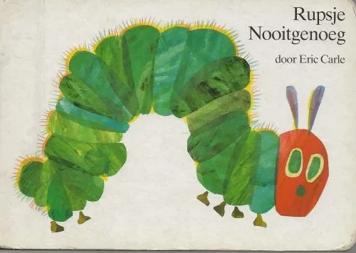 Gereduceerde Prijs Rupsje Nooitgenoeg .. Altijd eten tot er een mooie vlinder isvan Carle, Eric een Gottmer prentenboek