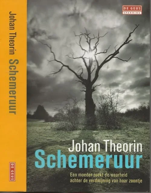 Schemeruur Theorin, Johan Vertaling Corry van Bree Omslagontwerp Mijke Wondergem Meest Verkocht