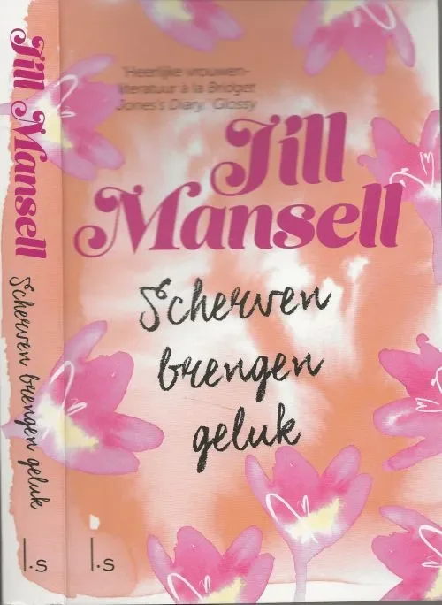 Superprijs Scherven Brengen Geluk Mansell, Jill Vertaling Marja Borg Omslag illustratie Ingrid Bocking