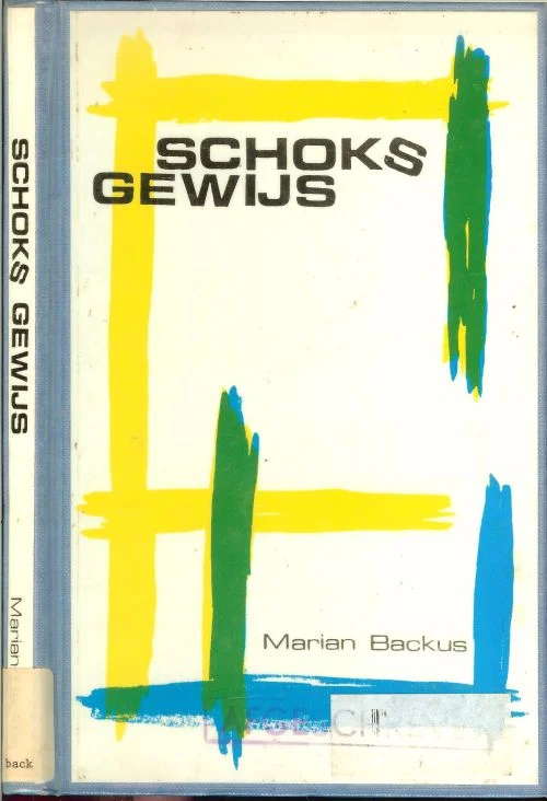 Koop Vandaag Schoksgewijs Marian Backus met Voorwoord van Annemieke Bokkering
