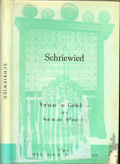 Schriewied .. Verhalen en gedichten van Neersasse Schrievers Fabrieksprijs