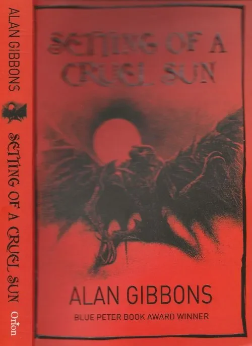 Setting of a Cruel Sun van Alan Gibbons, Alan Blue Peter book Award Winner Bestseller
