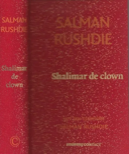 Shalimar de ClownRushdie, Salman Vertaald door Karina van Saanten en Martine Vosmaer Hete Deal