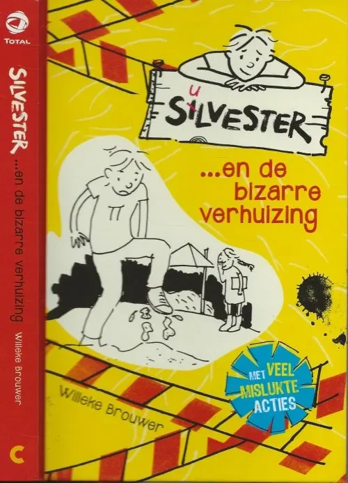 Silvester en de bizarre Verhuizing Brouwer, Willeke Omslag en Boekverzorging BEEEP Grafisch ontwerp BNO Populair