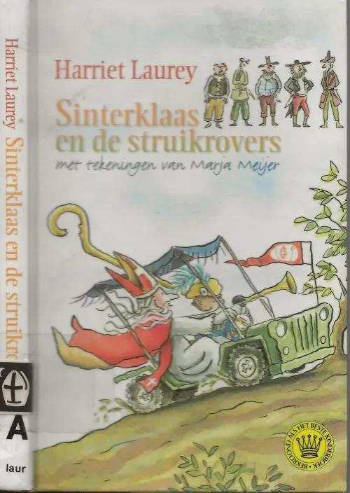 Sinterklaas en de Struikrovers Laurey, Harriet . Met tekeningen van Marja Meijer Favoriet