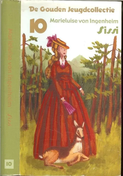 Sissi ,( Een meisje wordt Keizerin) Ingenheim, M. von illustratie Cover Thomas Coster Nederlandse vertaling Seit Muts Shop Nu
