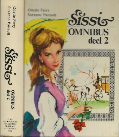 Sissi de keizerin Omnibus deel 2Odette Ferry en Suzanne Pairault Nederlandse vertaling van J. Peels Voordeelprijs