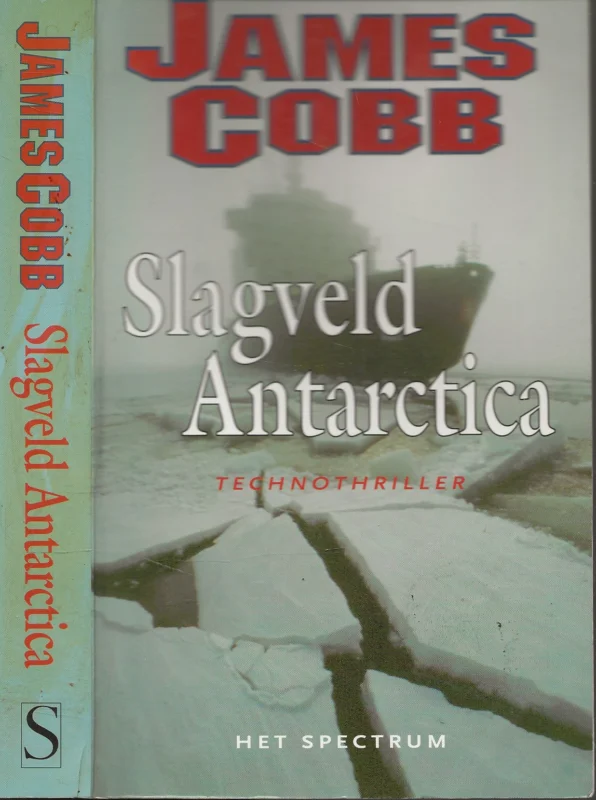 Slagveld Antarctica een TechnotrillerJames Cobb, Vertaald door Vicent van der Linden Betaalbaar