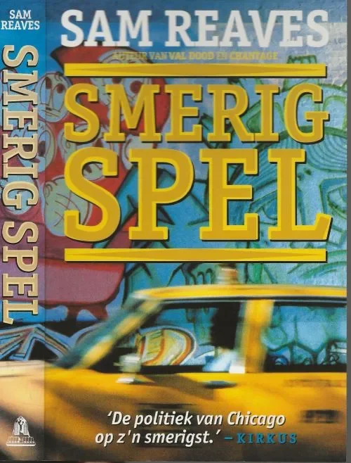 Betaalbaar Smerig Spel Sam Reaves Vertaling Piet Kruik Omslagontwerp Omslagdia Tony Stone Images