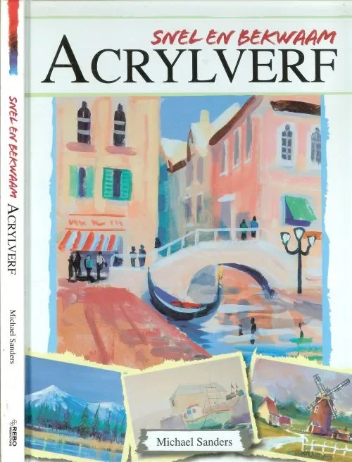 Snel en bekwaam – Acrylverf Michael Sanders , Vertaling Matthijs Topfer Fotograaf Kim Sayer Laatste Kans