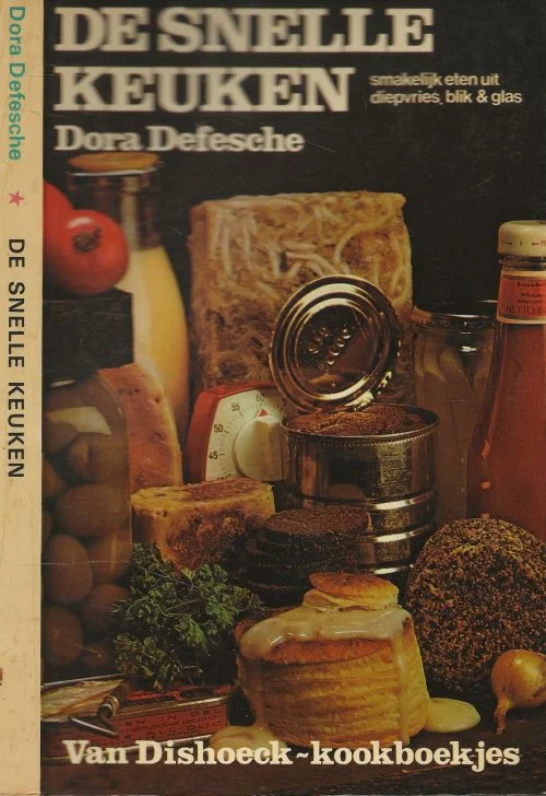 Snelle Keuken Smakelijk eten uit diepvries blik & glas Dora Defesche te Middelburg illustraties Annemieke Bunjes Alleen Vandaag