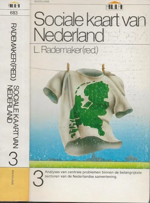 Op = Op Sociale kaart van Nederland Deel 3 Rademaker, L. (Redactie.) Illustratie omslag John Verberk