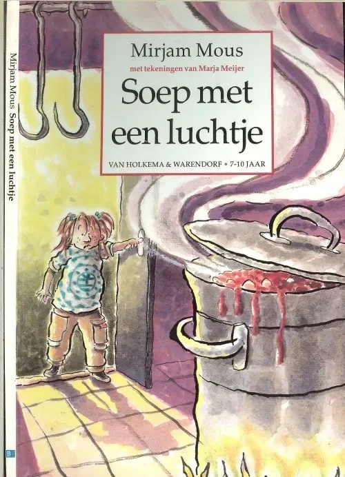 Bestel Nu Soep met een Luchtje Mous, Mirjam .. Met tekeningen van Marja Meijer Vervormgeving Toine Post