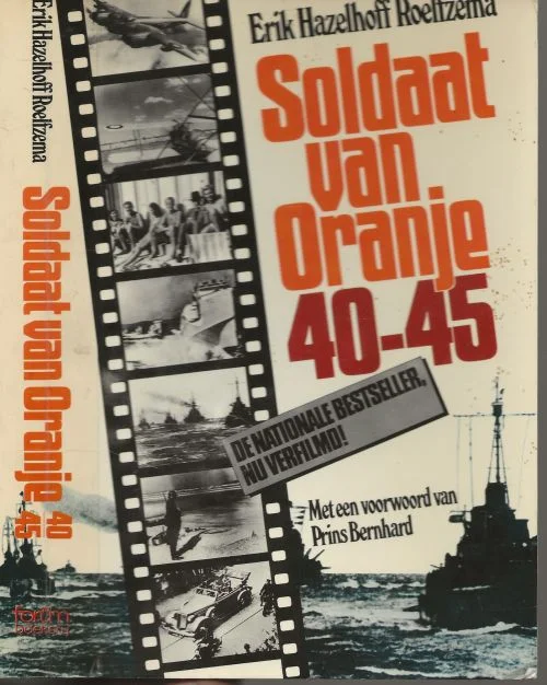 Lage Kosten Soldaat van oranje – 40 45 Hazelhoff Roelfzema Met een voorwoord van PrinsBernhard