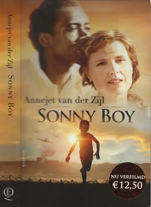 Sonny BoyZijl, Annejet van der Omslag Monique Gelissen foto’s omslag Dinand van der Wal een film van Maria Peters Merkproduct