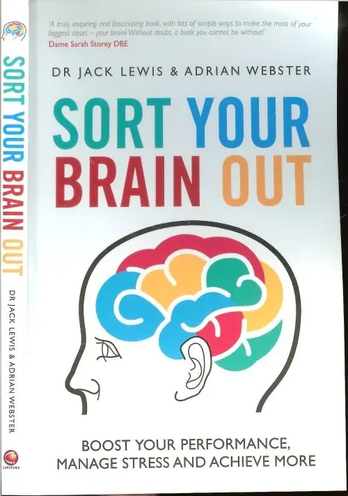 Sort Your Brain Out .. Boost Your Performance, Manage Stress and Achieve More Goedkoop