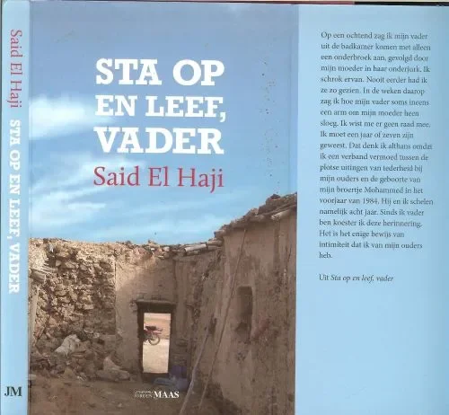 Sta op en leef, Vader Said El Haji,.. Omslagontwerp Lieke Sauren .. Foto auteur Willy Jolly Superprijs