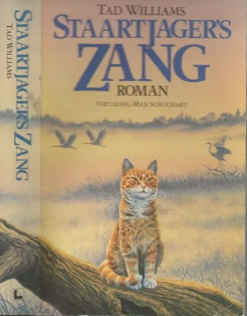 Staartjager’s Zang Williams, Niall . Vertaald door Max Schuchart en Omslagillustratie Michael Embden Beperkte Voorraad