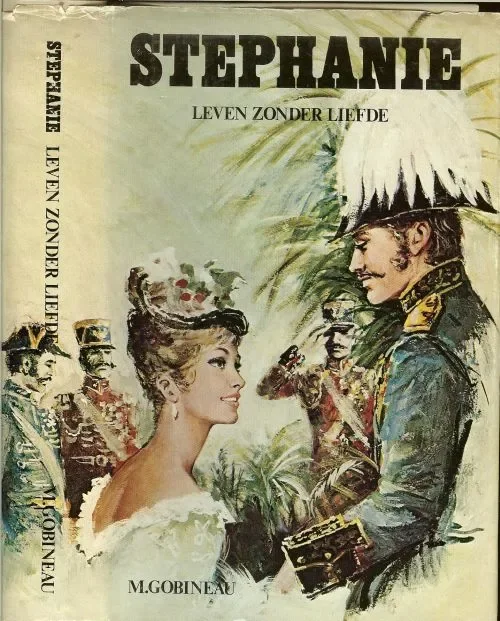 Stephanie .. leven zonder liefde .. Deel II Gobineau, M .. Vertaling C. van der Hulst Gereduceerde Prijs