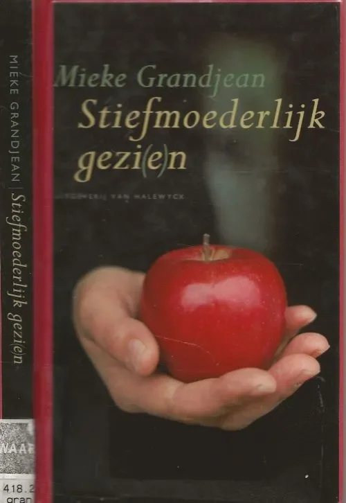 Speciale Aanbieding Stiefmoederlijk gezi(e)n – over stiefgezinGrandjean, Mieke Omslagontwerp Dooreman & Hendryckx Zetwerk Griffo Gent