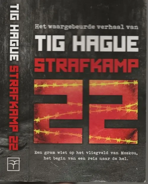 Speciale Aanbieding Strafkamp 22Hague, Tig Vertaald uit het Engels door Jaap-Wim van der Horst Omslagontwerp & Artwork Mark Hesseling