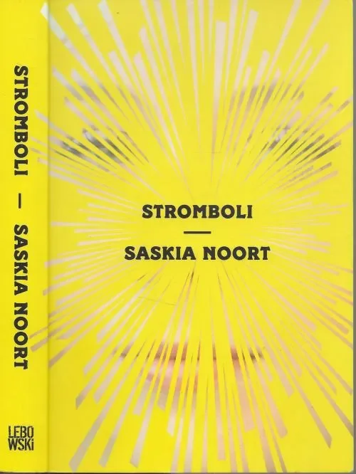 Stromboli Noort, Saskia Omslagontwerp Janet Hansen Foto auteur Carli Hermes Dagaanbieding