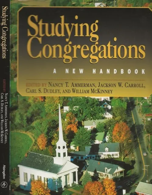 Nieuw Studying Congregations – A New Handbook Ammerman, Nancy Tatom