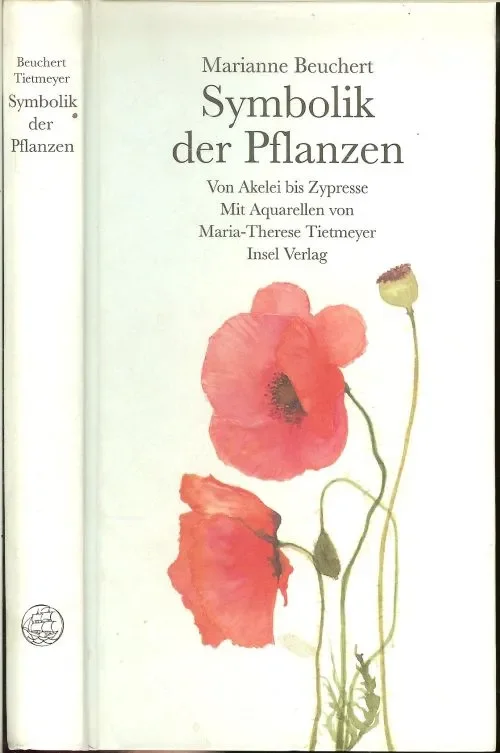 Symbolik der Pflanzen .. Mit 101 Aquarellen von Maria-Therese Titmeyer Merkproduct