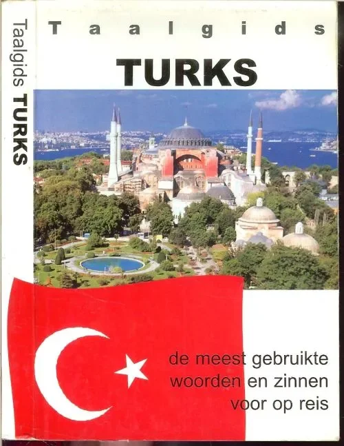 Taalgids – TurksKaratas, Bahadir en Janneke Westendorp Zetwerk en Layout Signia Winschoten Betaalbaar