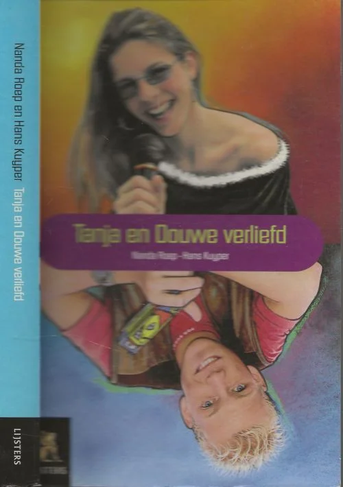Tanja en Douwe verliefd Nanda Roep en Hans Kuyper Betrouwbaar
