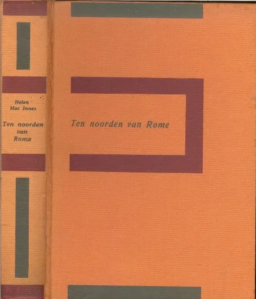 Direct Beschikbaar Ten Noorden van Rome MacINNES, Helen Vertaald door W. Wielek-Berg