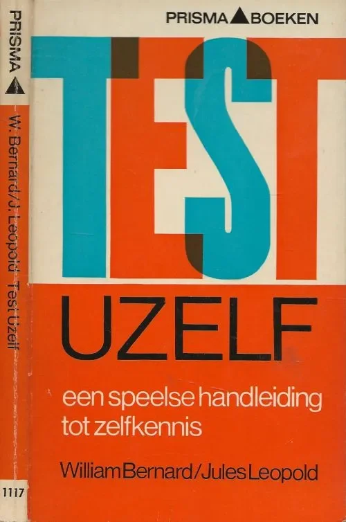Speciale Aanbieding Test U Zelf Een Speelse Handleiding tot Zelfkennis Bernard, William & Jules Leopold