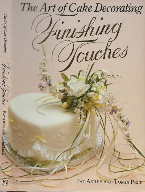 Populair The Art of Cake Decorating: Finishing Touches – HardcoverPat Ashby; Tombi Peck met Photography by Melvan Grey