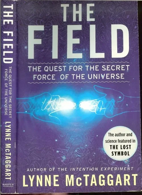 The Field The Quest for the Secret Force of the Universe Lynne McTaggart, Nu Kopen