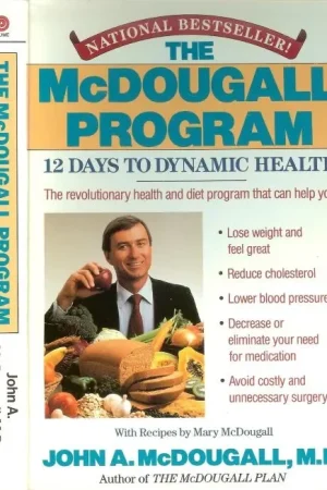Aanbieding The McDougall Program .. Twelve Days to Dynamic Health John McDougall A .. With Recipes by Mary McDougall