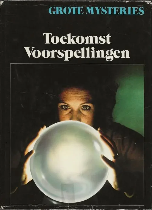 Rechtstreeks Van De Fabrikant Toekomst Voorspellingen Grote mysteries John Mason Samenstelling illustraties Peter Cook