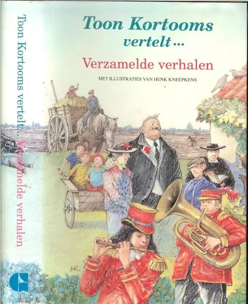 Toon kortooms verteltMet illustraties van Henk Kneepkens Koop Online