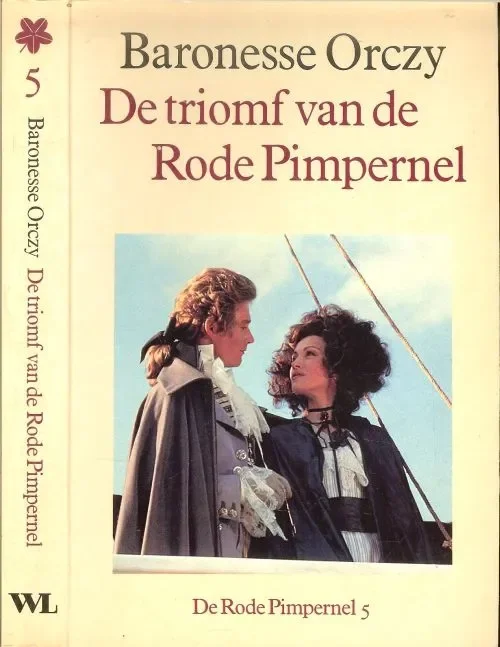 Meest Verkocht Triomf van de rode pimpernel deel 5 Orczy Baronesse Nederlandse vertaling Marjolijn Wildschut