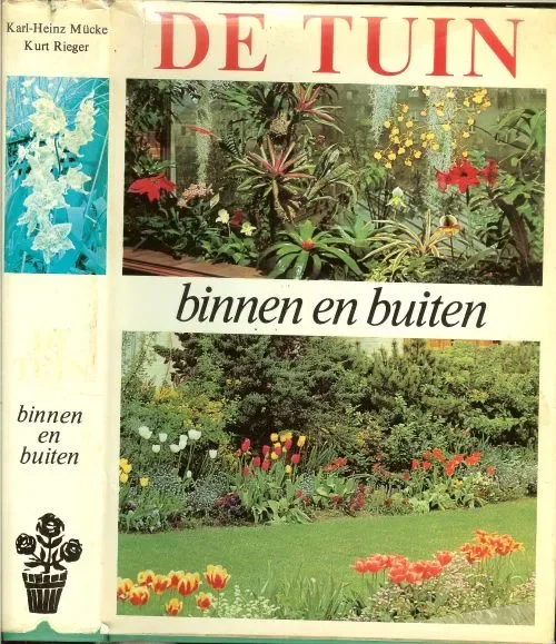 Goedkoop Tuin binnen en buitenKarl Heinz Mucke& Rieger, Kurt met Voorwoord Mien Ruys