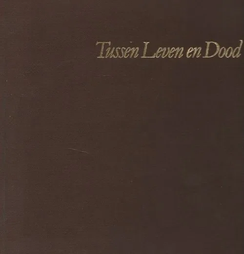 Laatste Kans Tussen Leven en Dood. Geschiedenis en lotgevallen van Zaankanters wonend langs de Zaan tussen de watermolen Het Leven en de meelmolen De Dood. Zaanse historie.Oosterbaan, Gosse met heel veel foto’s