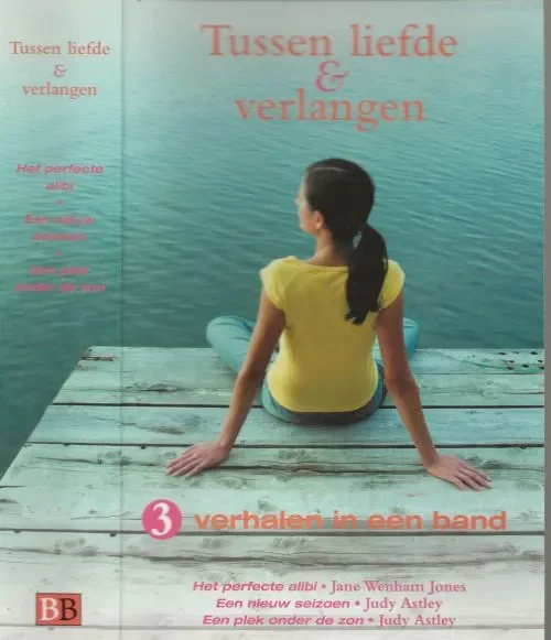Tussen liefde & verlangen …. Judy Astley, een nieuwe seizoen .. een plek onder de zon , drie banden in een bandJane Wenham Jones … Het perfecte alibi Flitsaanbieding