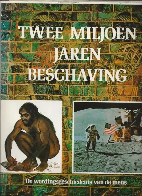 Flitsaanbieding Twee miljoen jaren Beschaving De readers digest grote geïllustreerde geschiedenis van de mens Avery W. Peter en Anthony Atmore met Richard Storry & P.Klijnsma