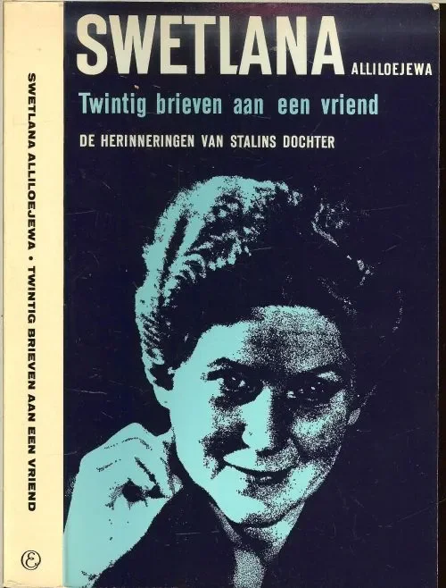 Twintig brieven aan een Vriend .. De herinneringen van Stalins dochter Weekendaanbieding
