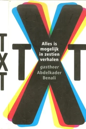 TXT. Alles is mogelijk in zestien verhalen. Gastheer Abdelkader Benali Titaantjes Korting