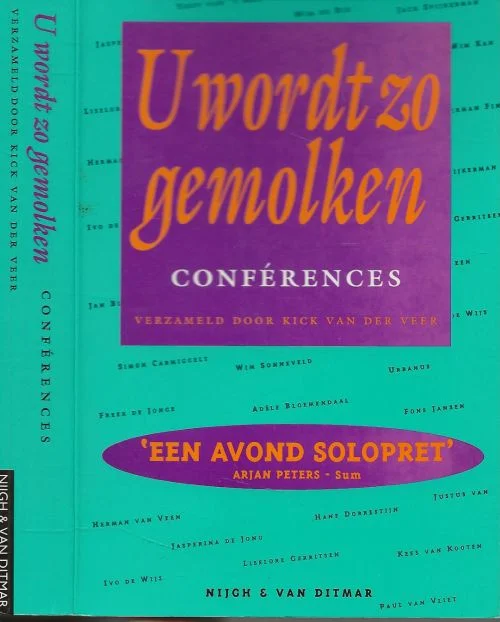 U wordt zo gemolken .. Conferérences van Herman van Veen – Ivo de Wijs – Hans Dorrestein – Kees van Kooten – Paul van Vliet – Urbanus – Wim Sonneveld – Adele Bloemendaal – Freek de Jonge – Fons Janssen Seizoensaanbieding