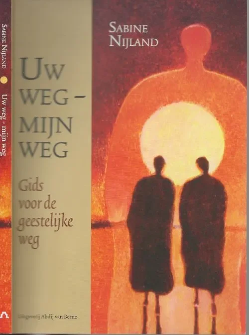 Populair Uw weg – mijn weg Gids voor de geestelijke weg van Sabine NijlandFoto’s binnenwerk Juul Mostert