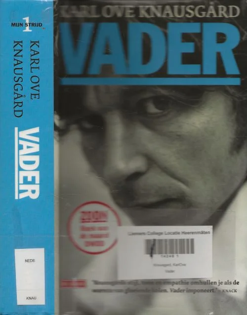 Vader Imponeert Knack Mijn strijd 1 – Vader Krachtig Als Graniet. Realistischer Dan De WerkelijkheidKarl Ove Knausgård, Omslagontwerp Studio Ronvan Roon Hoge Kwaliteit