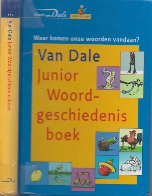 Van Dale Junior WoordgeschiedenisboekDaniëls, Wim Getekend door Roger Klaassen Nieuw