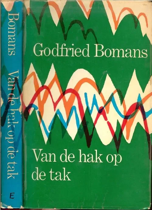 Van de Hak op de Tak Bomans Jan Arnold Godfried van 2 maart 1913 in Den Haag geboren, tot 22 december 1971 Omslagontwerp W. Keja Hete Deal